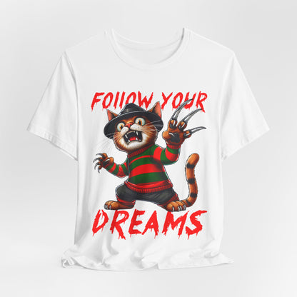 Follow Your Dream Halloween T-Shirt – Chase the Spooky Season!