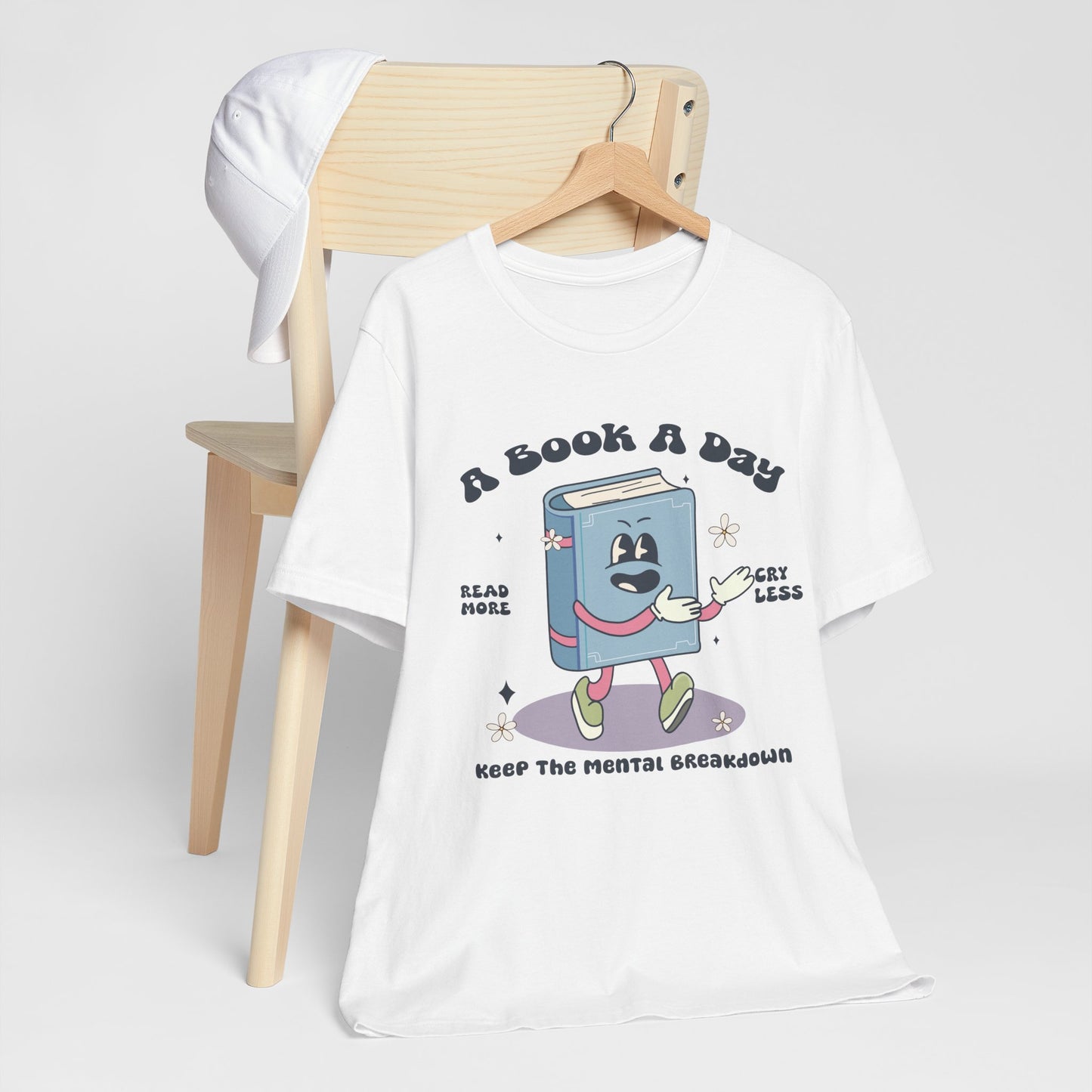 A Book A Day' T-Shirt – Cute Book Lover Tee with Mental Health Humor