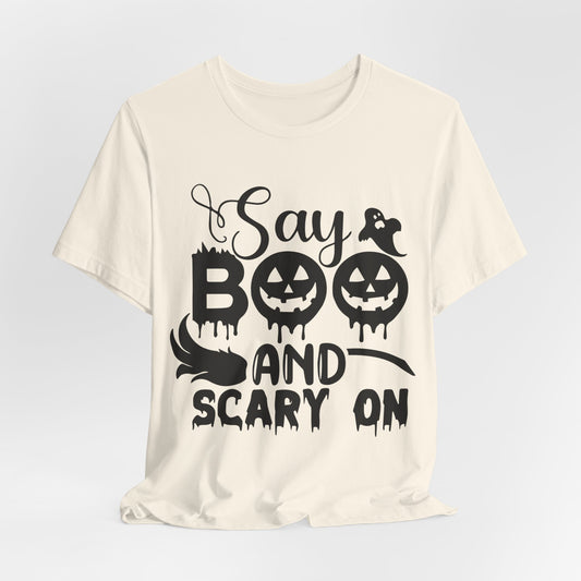 Say Boo and Scary On T-Shirt – Spook in Style!