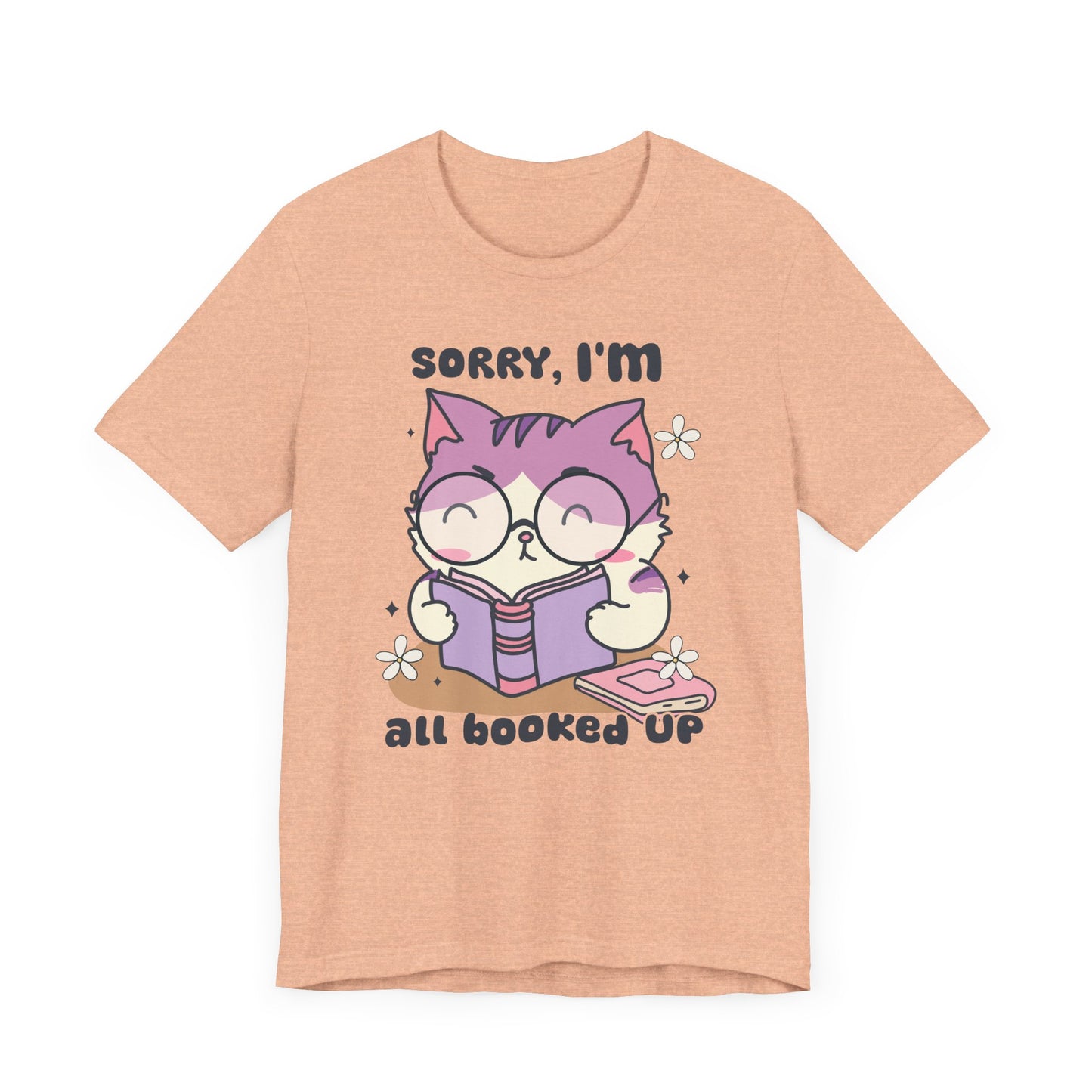 Adorable 'Sorry, I’m All Booked Up' T-Shirt for Book and Cat Lovers