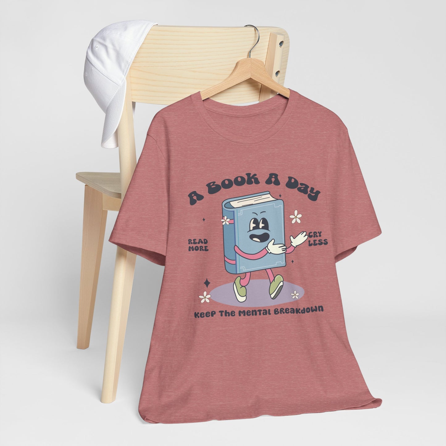 A Book A Day' T-Shirt – Cute Book Lover Tee with Mental Health Humor