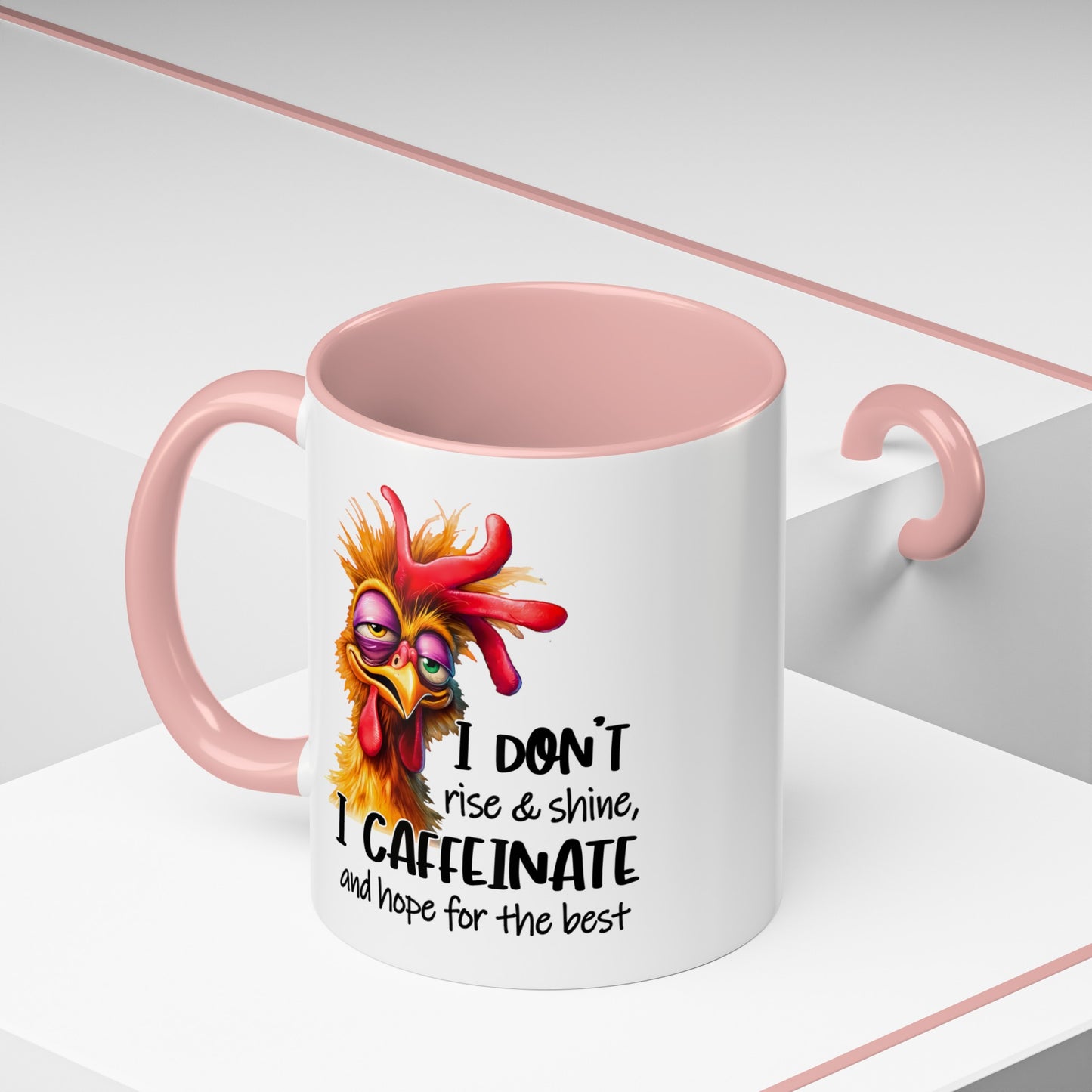 Custom Print: "I Don't Rise and Shine"  Coffee Mug