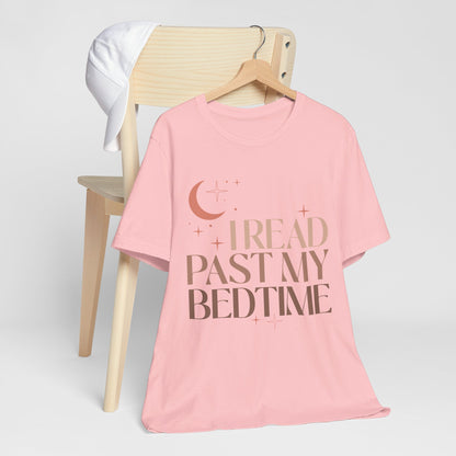 I Read Past My Bedtime T-Shirt for Book Lover