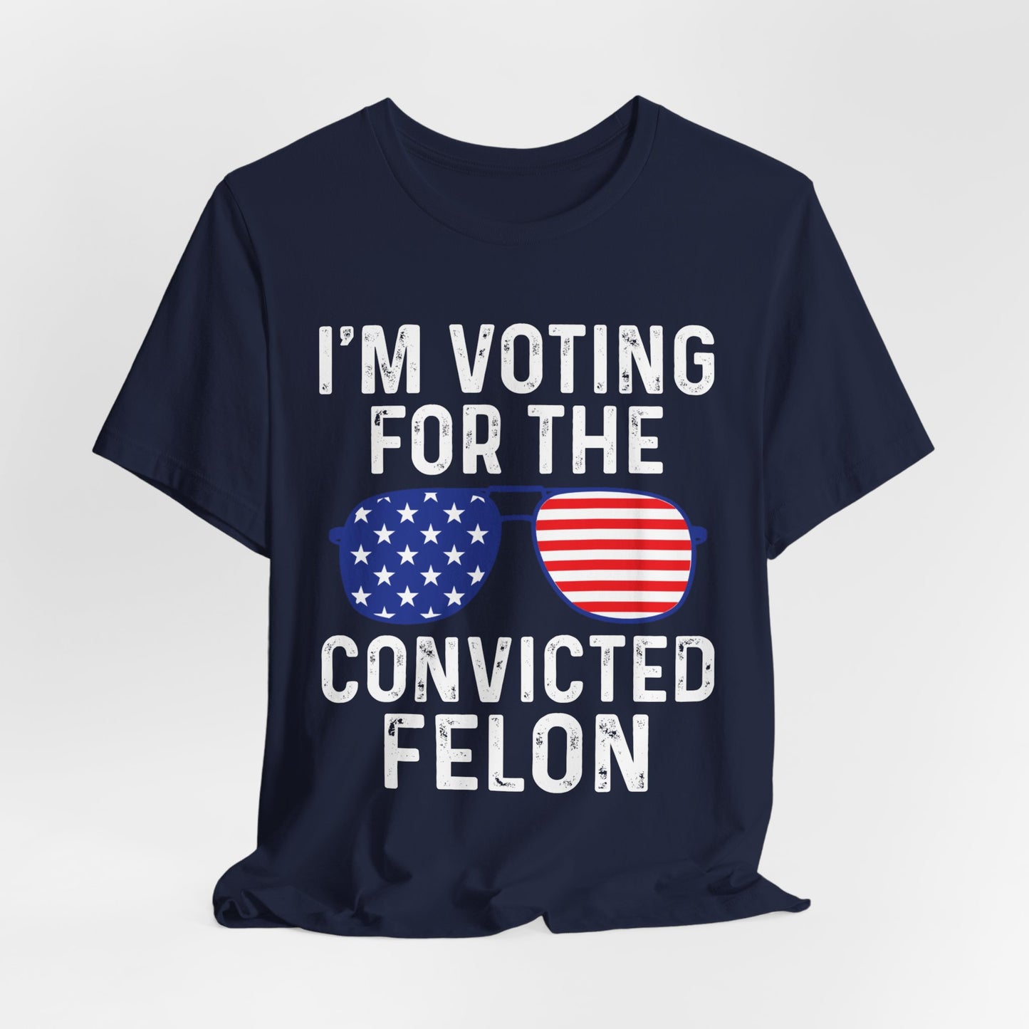 Vote Bold: 2024 Convicted Felon T-Shirt