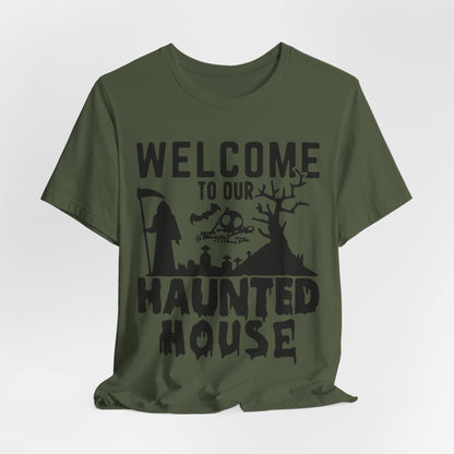 Welcome to Our Haunted House T-Shirt – Spooky Season Essential