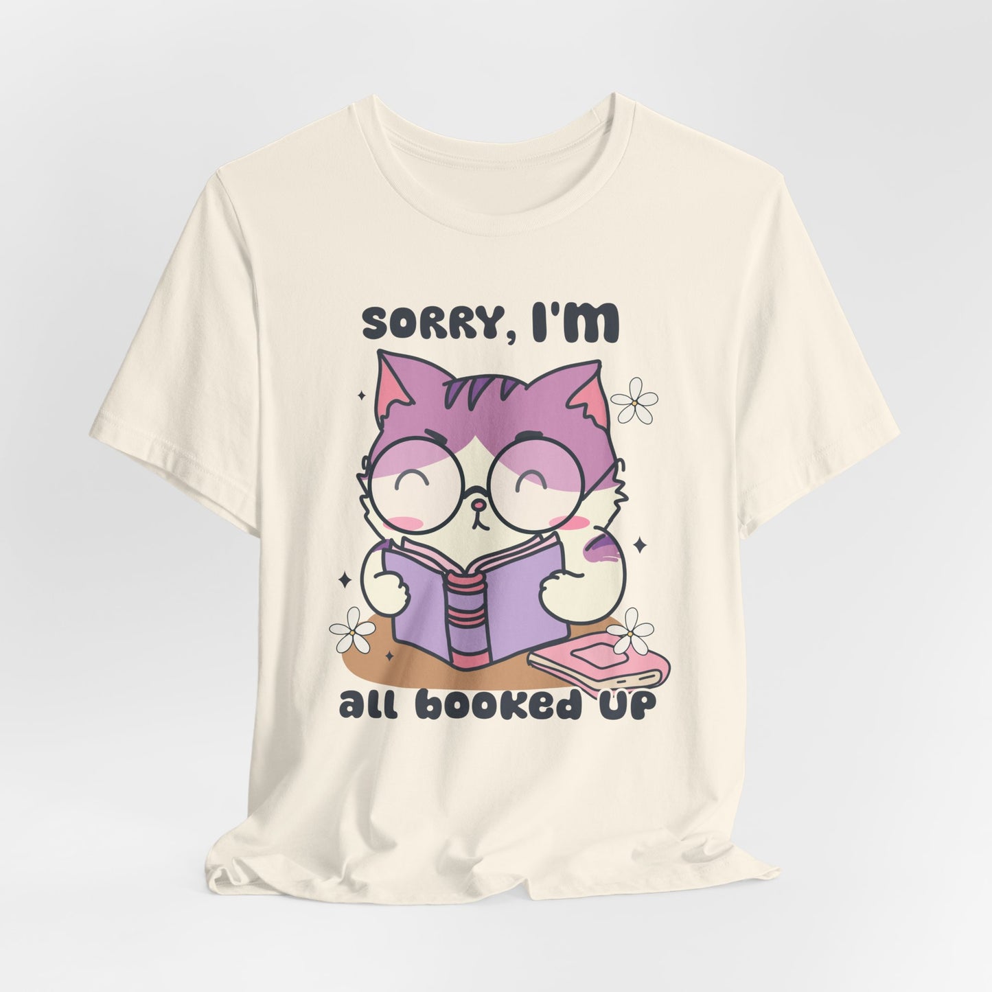 Adorable 'Sorry, I’m All Booked Up' T-Shirt for Book and Cat Lovers