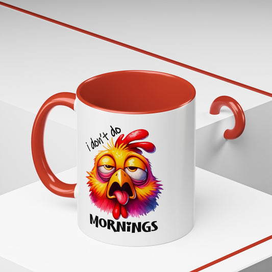 Custom Print: "I Don't do Morning" Coffee Mug