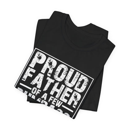 Proud Father of a Few Badass Kids T-Shirt