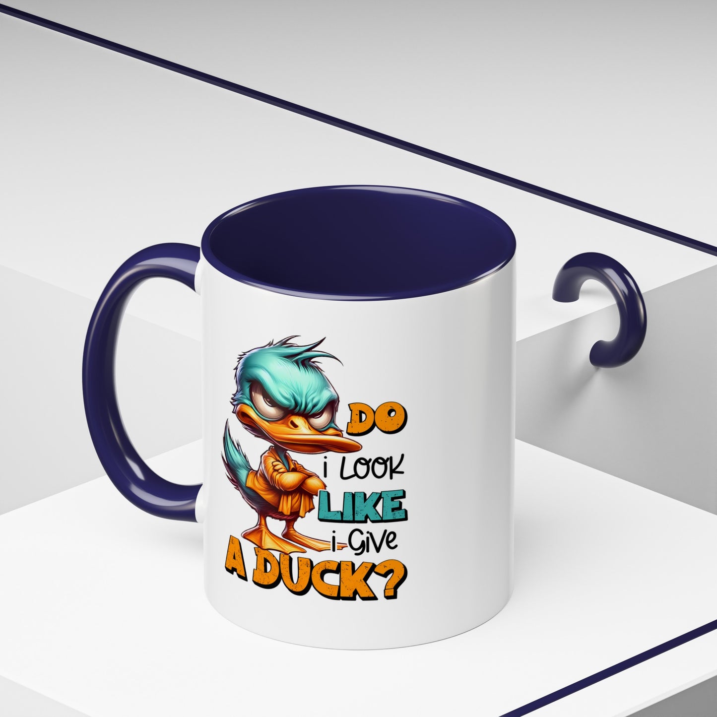 Custom "Do I Look Like I Give a Duck" Coffee Mug