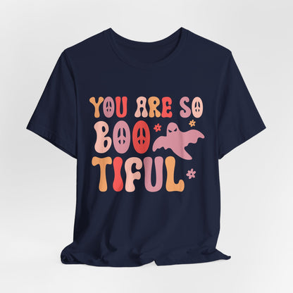 You Are So Bootiful Halloween T-Shirt – Spooktacular Style!