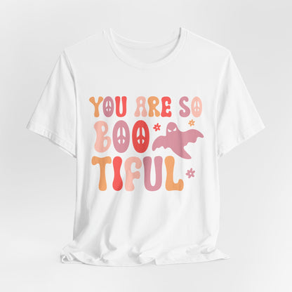 You Are So Bootiful Halloween T-Shirt – Spooktacular Style!