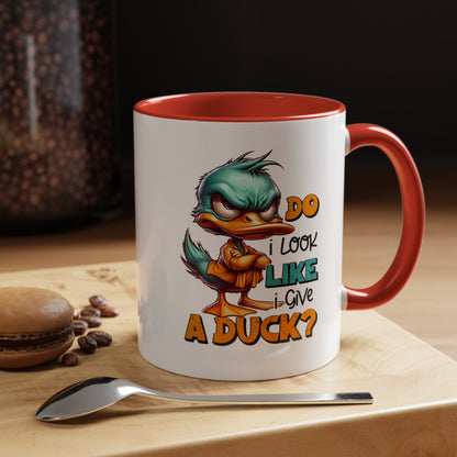 Custom "Do I Look Like I Give a Duck" Coffee Mug