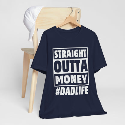 PrintYouDay: Custom Straight Outta Money T-Shirt #DadLife