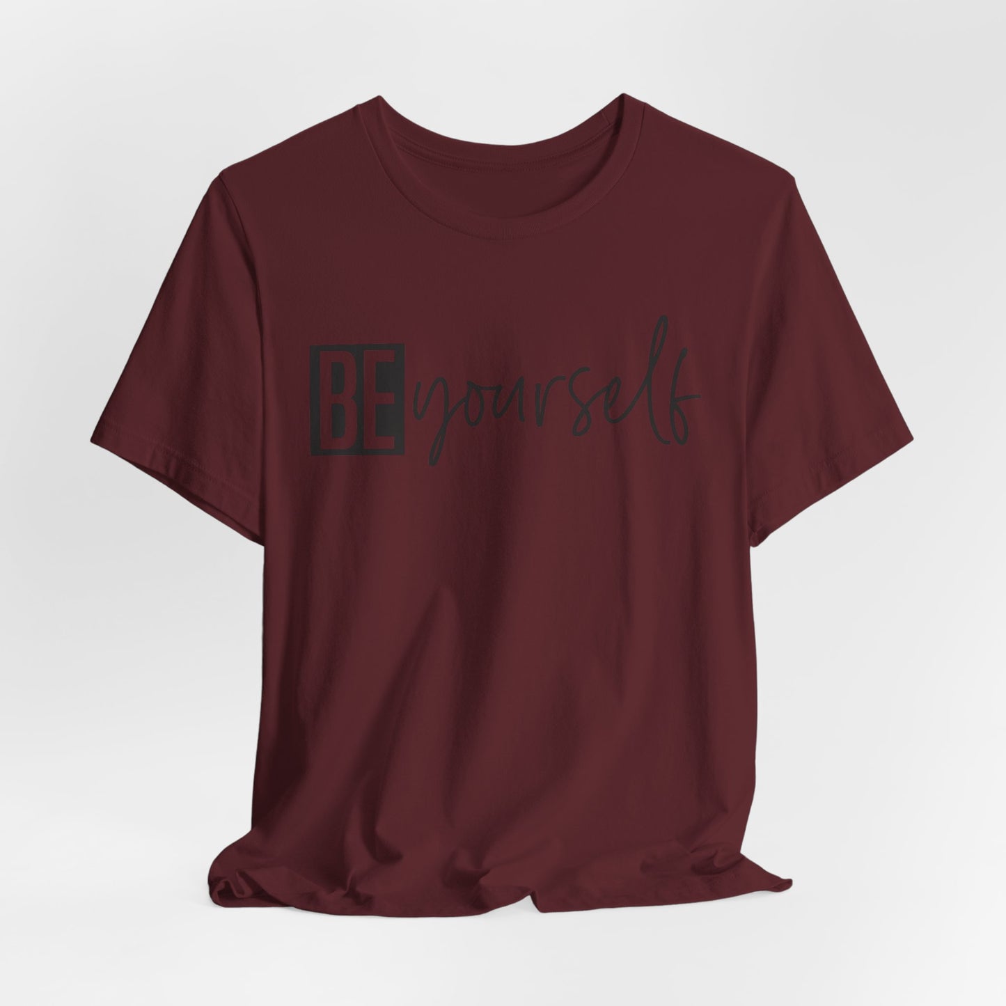 Be Yourself T-Shirt – Celebrate Your Uniqueness