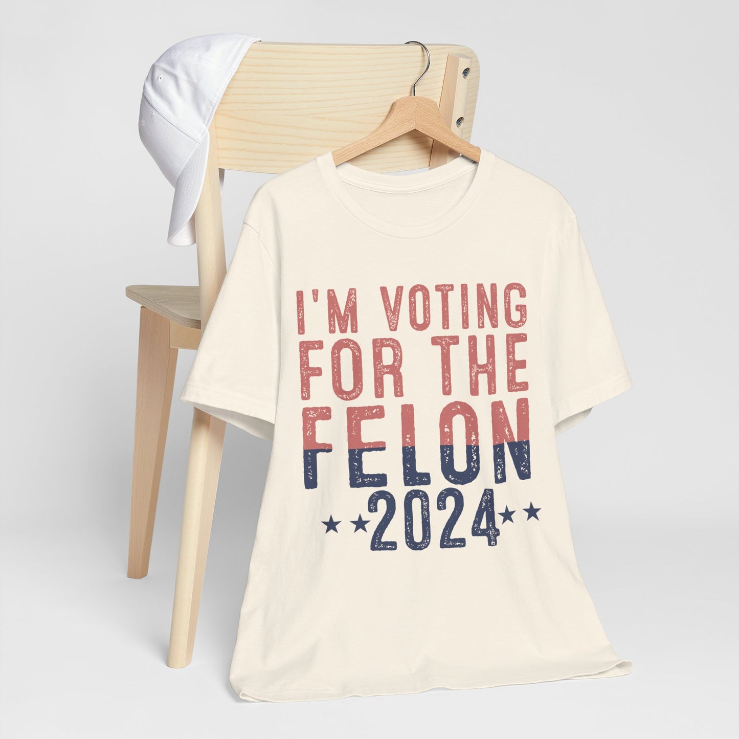 I'm Voting for the 2024 Convicted Felon T-Shirt - Bold Statement, Unmatched Comfort