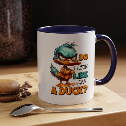 Custom "Do I Look Like I Give a Duck" Coffee Mug