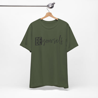 Be Yourself T-Shirt – Celebrate Your Uniqueness