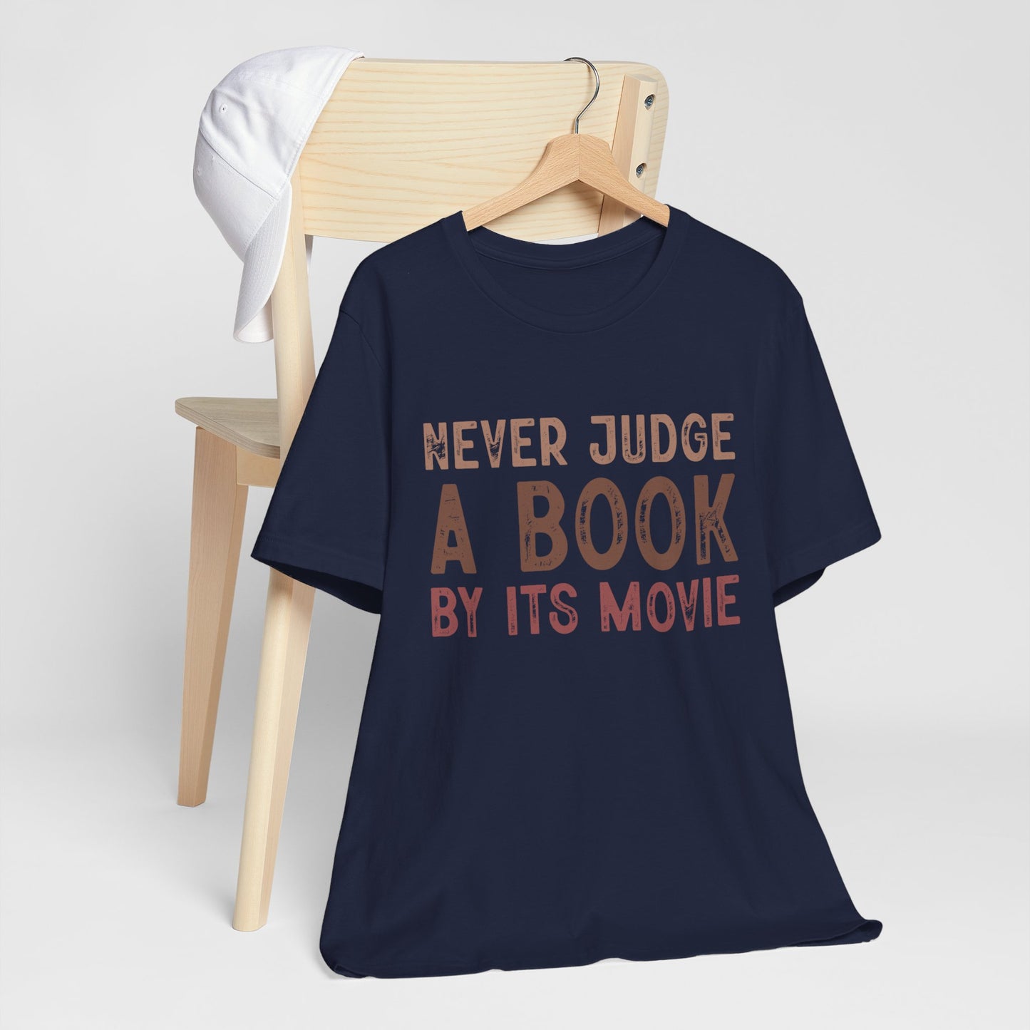 Never Judge a Book by Its Movie T-Shirt – A Must-Have for Book Lovers!