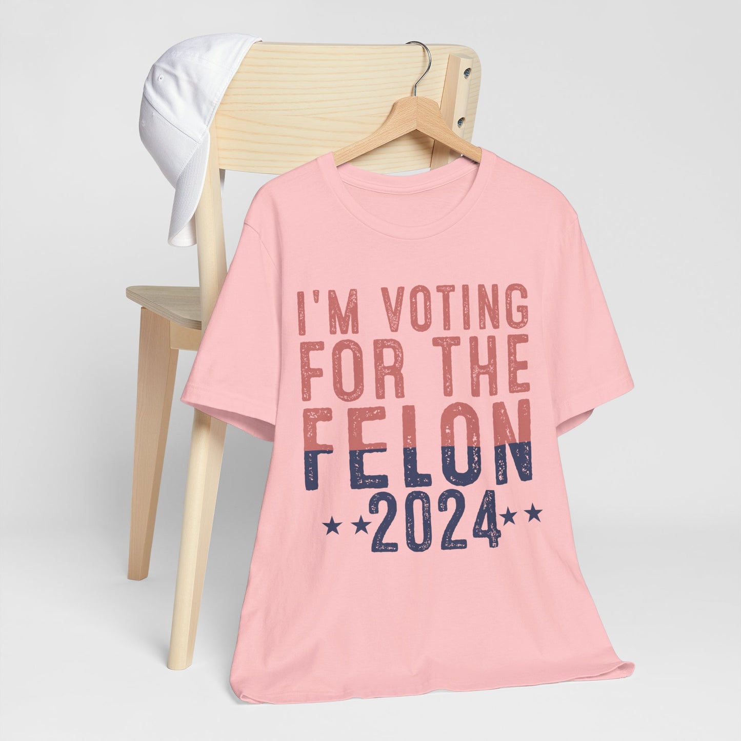 I'm Voting for the 2024 Convicted Felon T-Shirt - Bold Statement, Unmatched Comfort