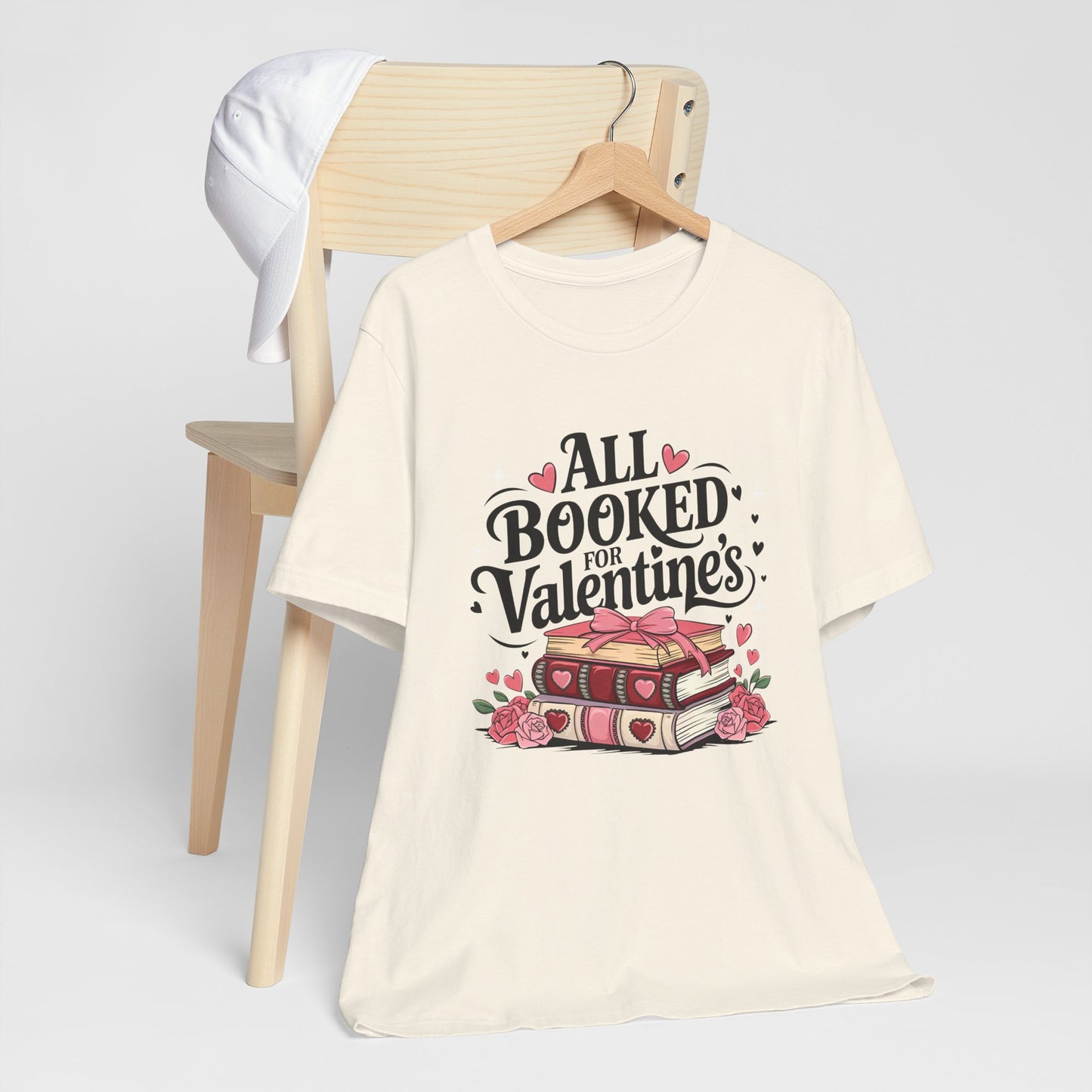 All Booked for Valentine’s – Romantic T-Shirt for Book Lovers and Bibliophiles