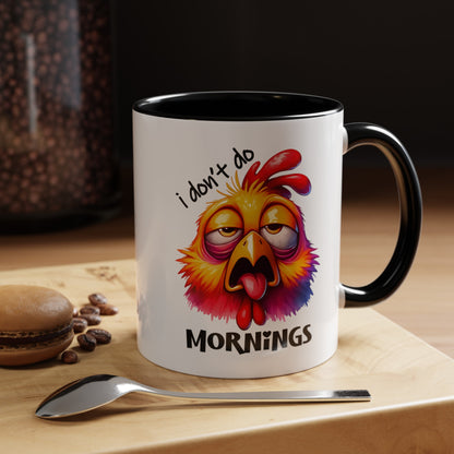 Custom Print: "I Don't do Morning" Coffee Mug