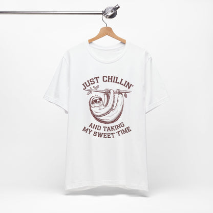 Just Chillin' Sloth T-Shirt – Relaxed and Fun Design for Easygoing Vibes