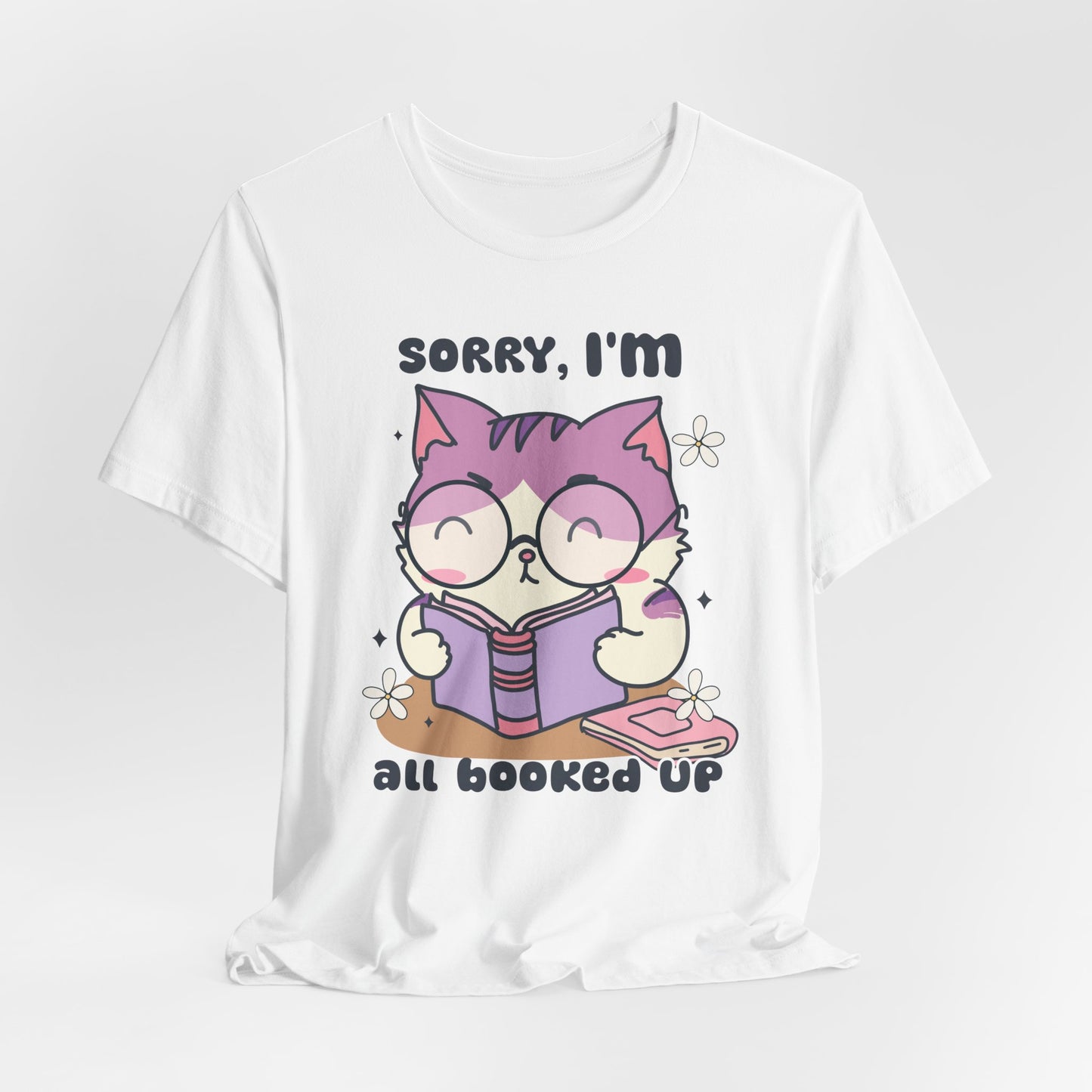 Adorable 'Sorry, I’m All Booked Up' T-Shirt for Book and Cat Lovers