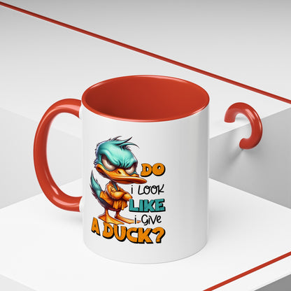 Custom "Do I Look Like I Give a Duck" Coffee Mug