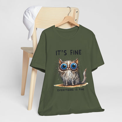 Everything is Fine Sarcasm T-Shirt – Embrace the Chaos with Style