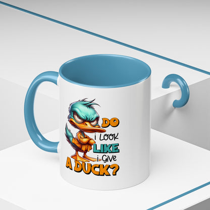 Custom "Do I Look Like I Give a Duck" Coffee Mug